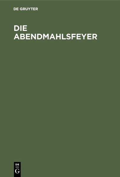 Die Abendmahlsfeyer (eBook, PDF)