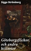 Göteborgsflickor, och andra historier (eBook, ePUB)