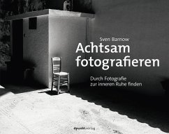 Achtsam fotografieren (eBook, ePUB) - Barnow, Sven