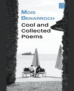 Cool and Collected Poems - Benarroch, Mois