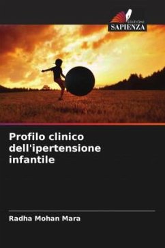 Profilo clinico dell'ipertensione infantile - Mara, Radha Mohan