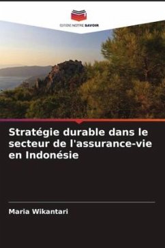 Stratégie durable dans le secteur de l'assurance-vie en Indonésie - Wikantari, Maria