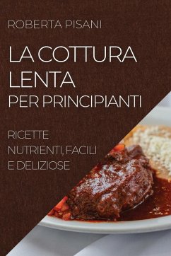 Cover LA COTTURA LENTA PER PRINCIPIANTI 2022