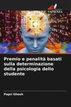 Premio e penalità basati sulla determinazione della psicologia dello studente - Ghosh, Papri