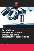 Actividade Antibacteriana de Benzaldoximes Substituto Seleccionado