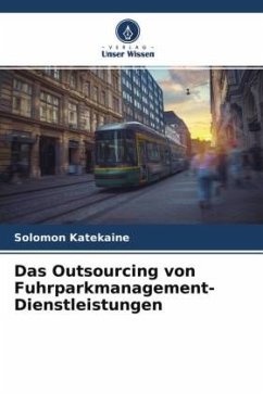 Das Outsourcing von Fuhrparkmanagement-Dienstleistungen - Katekaine, Solomon