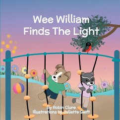 Wee William Finds The Light - Clure, Robin