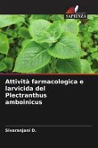 Attività farmacologica e larvicida del Plectranthus amboinicus