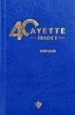 40 Ayette Ibadet