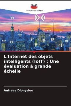 L'Internet des objets intelligents (IoIT) : Une évaluation à grande échelle - Dionysiou, Antreas