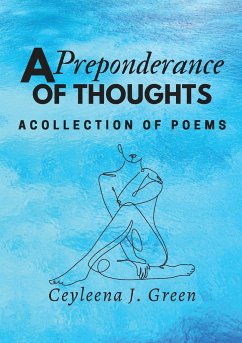 A Preponderance of Thoughts - Green, Ceyleena J