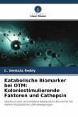 Katabolische Biomarker bei OTM: Koloniestimulierende Faktoren und Cathepsin