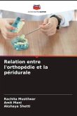 Relation entre l'orthopédie et la péridurale