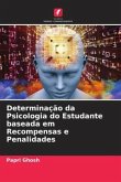 Determinação da Psicologia do Estudante baseada em Recompensas e Penalidades