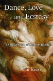 Love, Dance and Ecstasy Love, Dance and Ecstasy