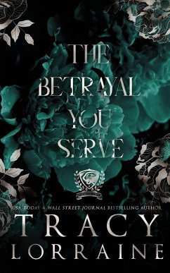 The Betrayal You Serve - Lorraine, Tracy