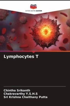 Lymphocytes T - SRIKANTH, CHINTHA;Y.S.H.S, CHAKRAVARTHY;PUTTA, SRI KRISHNA CHAITHANY