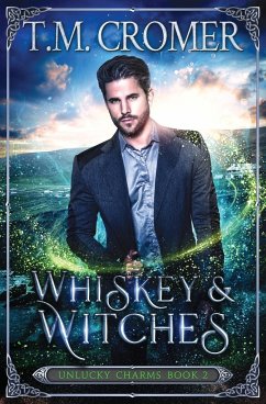 Whiskey & Witches - Cromer, T. M.