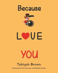 Because I Love You - Brown, Takiyah