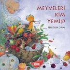 Meyveleri Kim Yemis
