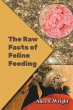The Raw Facts of Feline Feeding - Bild 1