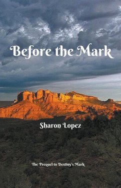Before the Mark - Lopez, Sharon