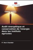 Audit énergétique et conservation de l'énergie dans les instituts agricoles