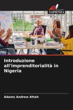 Introduzione all'imprenditorialità in Nigeria - Attah, Adams Andrew