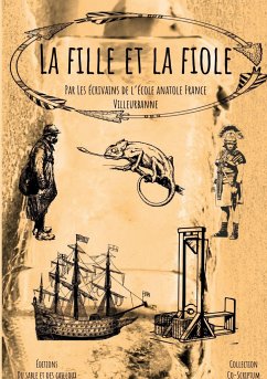 La fille et la fiole - Curtillet, Marion; d'Anatole France, Les écrivains