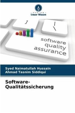 Software-Qualitätssicherung - Hussain, Syed Naimatullah;Siddiqui, Ahmad Tasnim