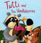 Tutti and The Vanillaberries