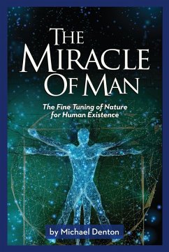 The Miracle of Man (eBook, ePUB) - Denton, Michael