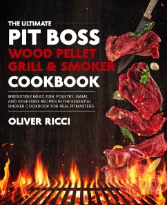 Pit Boss Wood Pellet Grill & Smoker Cookbook (The Complete Cookbook Series) (eBook, ePUB) - Ricci, Oliver