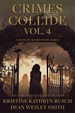Crimes Collide Vol. 4: A Mystery Short Story Series (eBook, ePUB)