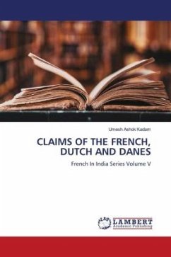 CLAIMS OF THE FRENCH, DUTCH AND DANES