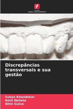 Discrepâncias transversais e sua gestão - Khandekar, Suhas;Nehete, Amit;Gulve, Nitin