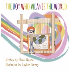 The Boy Who Weaves the World - Renée, Marci