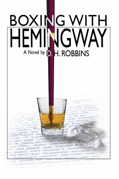 Boxing with Hemingway - Robbins, D. H