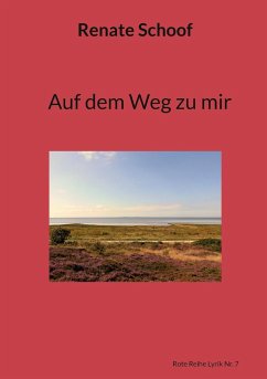 Auf dem Weg zu mir - Schoof, Renate