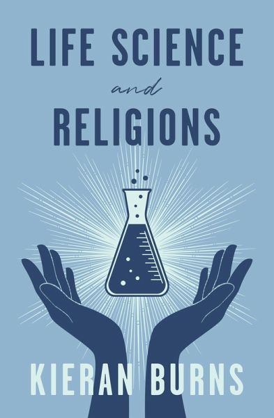 Life Science and Religions (eBook, ePUB) Life Science and Religions (eBook, ePUB)