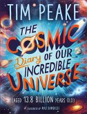 The Cosmic Diary of our Incredible Universe (eBook, ePUB)