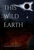 This Wild Earth (eBook, ePUB)