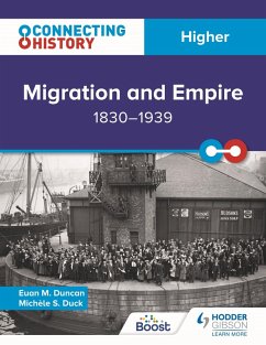 Connecting History: Higher Migration and Empire, 1830-1939 (eBook, ePUB) - Duncan, Euan M.; Duck, Michèle Sine