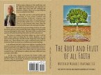 The Root and Fruit of All Faith (eBook, ePUB)