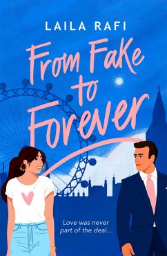 From Fake to Forever (eBook, ePUB) - Rafi, Laila