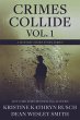 Crimes Collide Vol. 1: A Mystery Short... - Bild 1