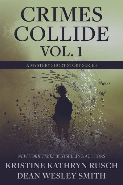 Crimes Collide Vol. 1: A Mystery Short Story Series (eBook, ePUB)