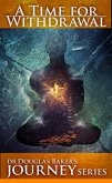 A Time for Withdrawal (eBook, ePUB) A Time for Withdrawal (eBook, ePUB)