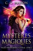 Mystères Magiques (Vegas Paranormal/Club 66, #2) (eBook, ePUB)