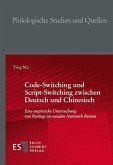 Code-Switching und Script-Switching zwischen Deutsch und Chinesisch (eBook, PDF)